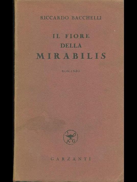 Il fiore della Mirabilis - Riccardo Bacchelli - copertina