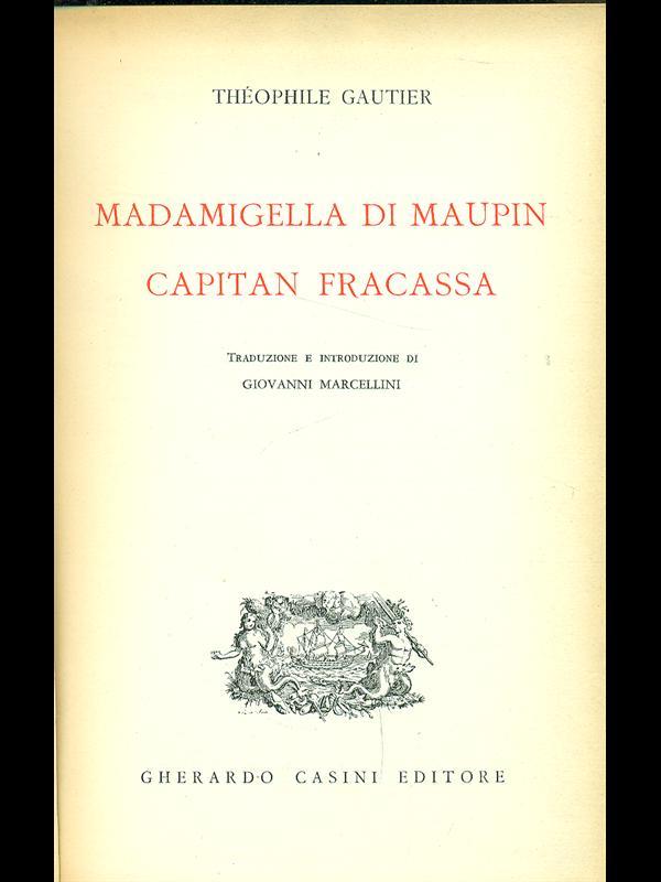 Madamigella di Maupin. Capitan Fracassa