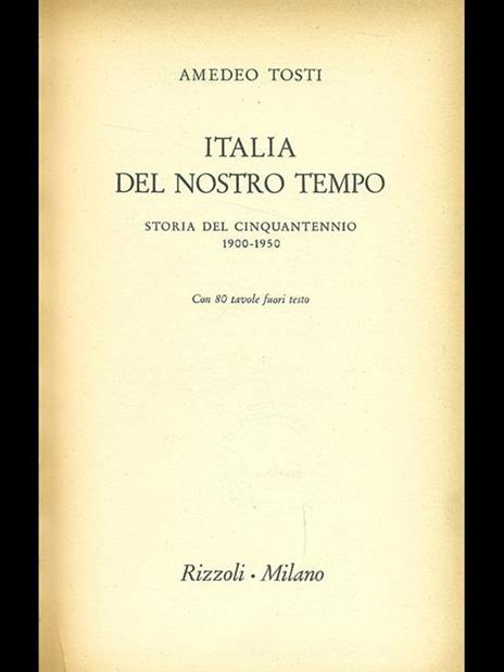 Italia del nostro tempo 1900-1950 - Amedeo Tosti - copertina