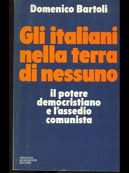 Gli italiani nella terra di nessuno - Domenico Bartoli - copertina