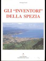 Gli inventori della Spezia