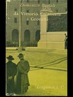 Da Vittorio Emanuele a Gronchi