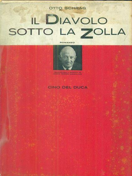 Il diavolo sotto la zolla. 2vv - Otto Schag - copertina