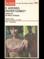 E adesso, pover'uomo?