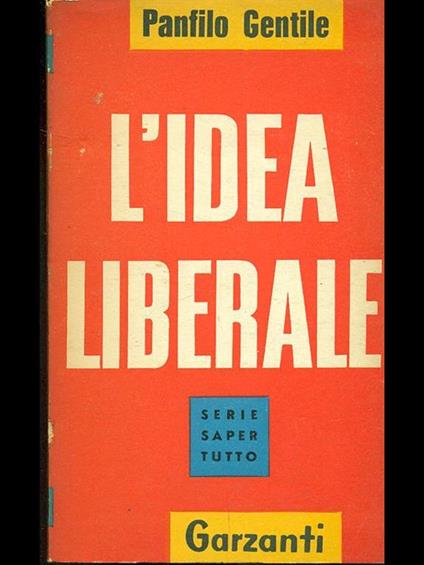 L' idea liberale - Panfilo Gentile - copertina