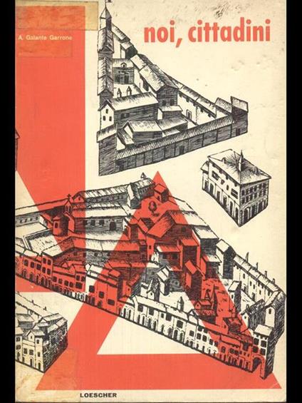 Noi cittadini di: Galante Garrone - copertina