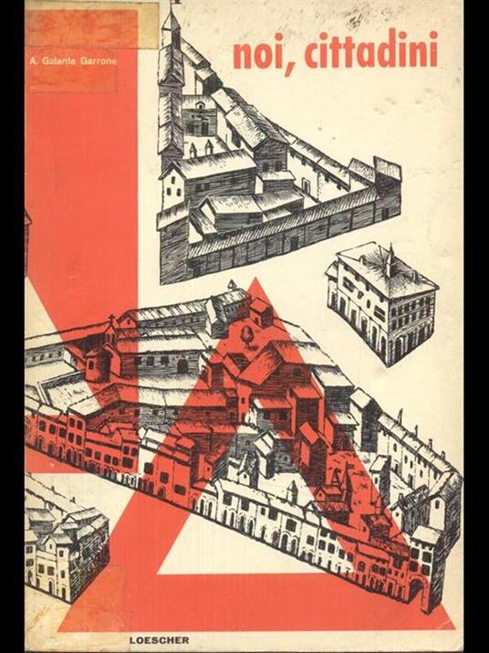 Noi cittadini di: Galante Garrone - copertina