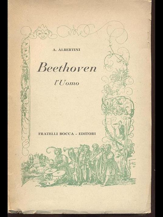 Beethoven. L'uomo - Alberto Albertini - copertina