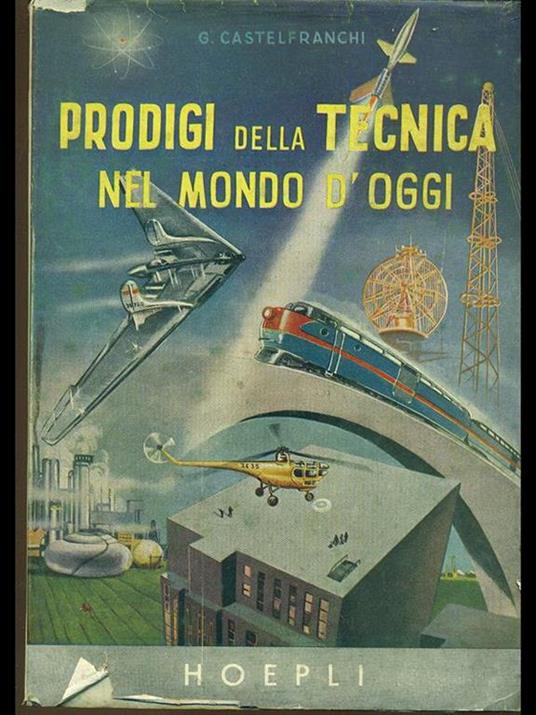 Prodigi della tecnica nel mondo d'oggi - copertina