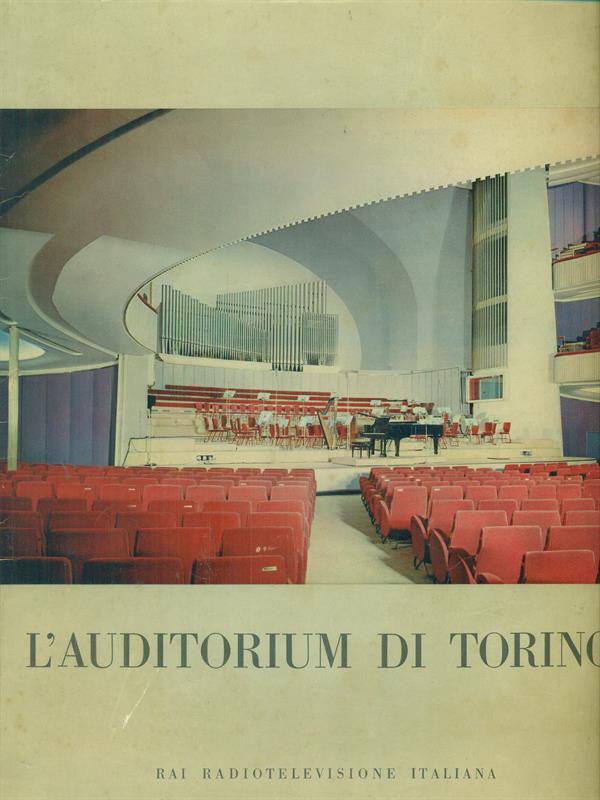 L' Auditorium di Torino 1856 - 1952