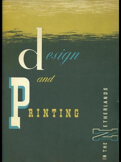 Design and printing in the Netherland - copertina