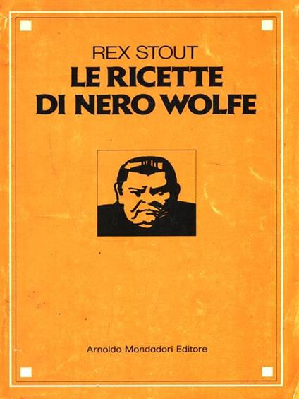 Le ricette di Nero Wolfe - Rex Stout - copertina