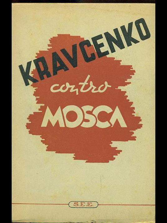 Kravcenko contro Mosca - copertina