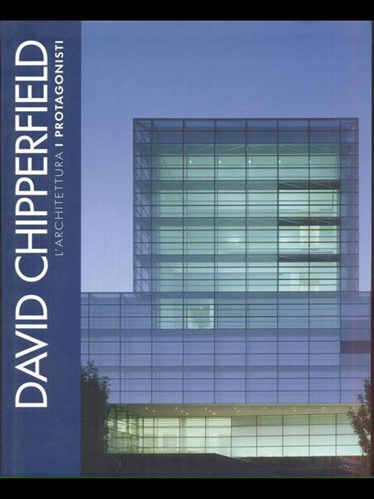 L' architettura i Protagnisti David Chipperfield - Giovanni Leoni - 8