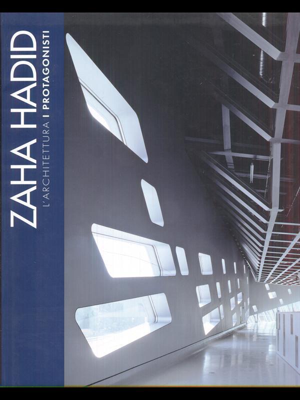 Zaha Hadid. Ediz. illustrata