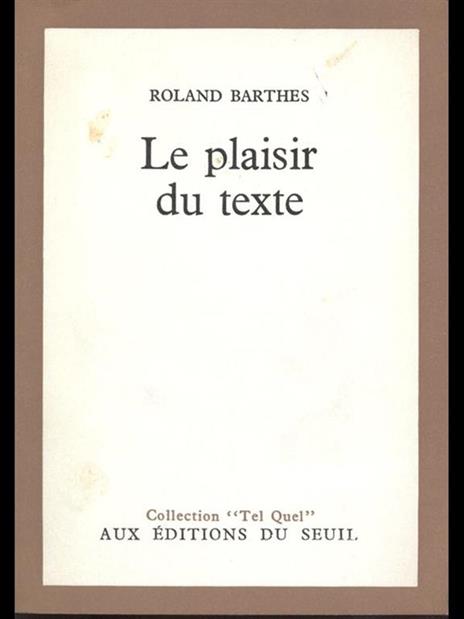 Le plaisir du texte - Roland Barthes - 8