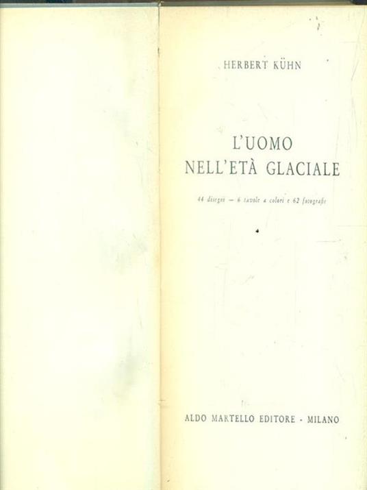 L' uomo nell'età glaciale - Herbert Kuhn - copertina