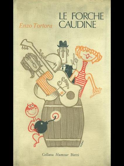Le forche caudine - Enzo Tortora - copertina