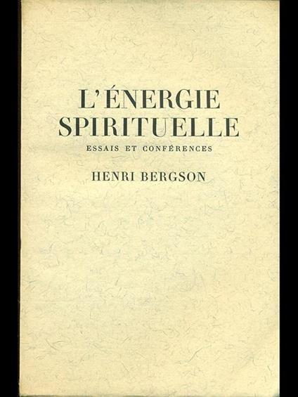 L' energie spirituelle - Henri Bergson - copertina