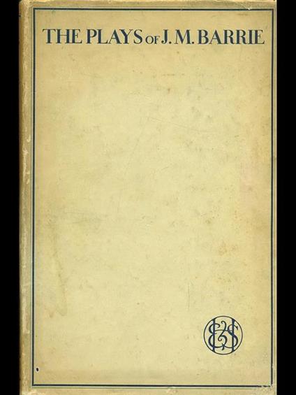 The plays of J. M. Barrie - James M. Barrie - copertina