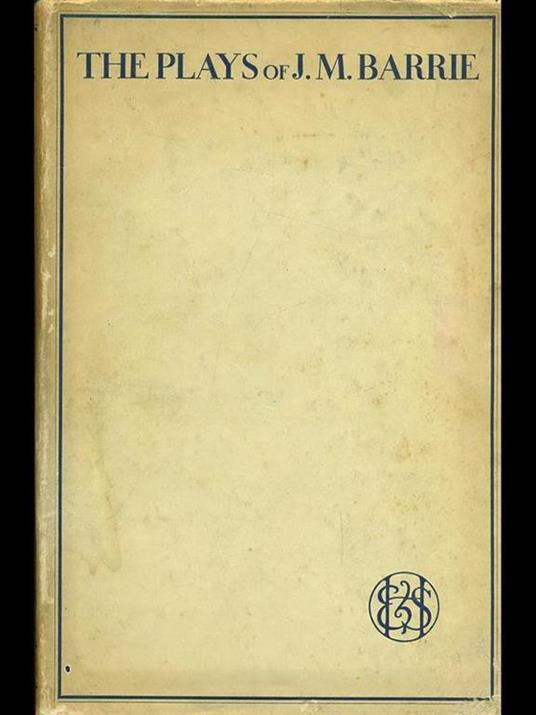 The plays of J. M. Barrie - James M. Barrie - copertina