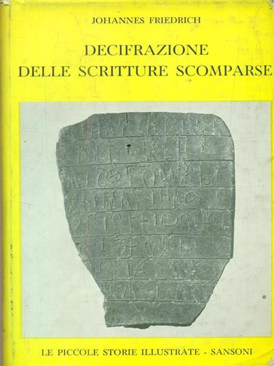 Decifrazione delle scritture scomparse - Johannes Friedrich - 3