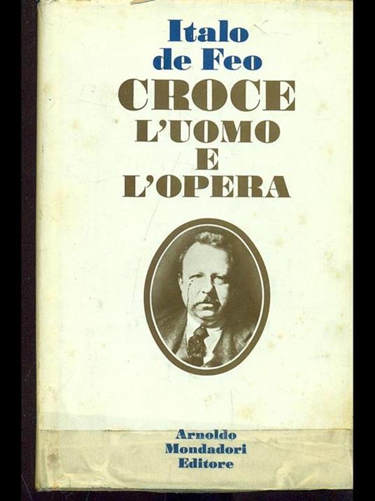 Croce, l'uomo e l'opera - Italo De Tuddo - copertina