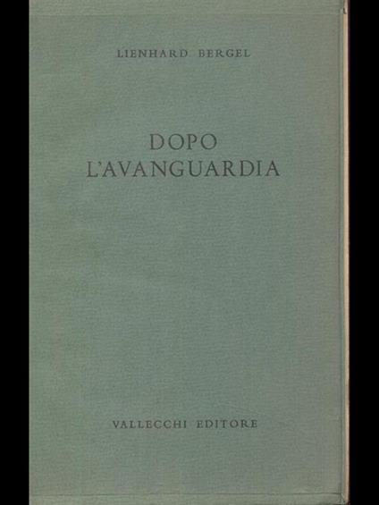 Dopo l'avanguardia - Alenhard Bergel - copertina