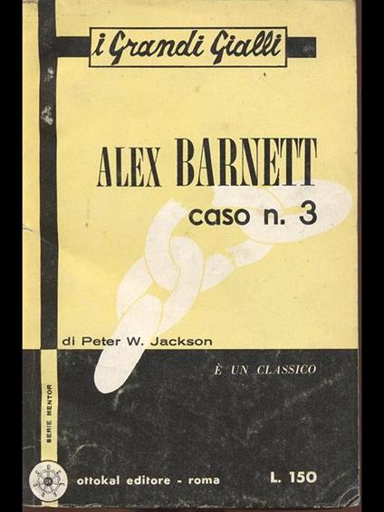Alex Barnett caso n. 3 - Peter W. Jackson - copertina