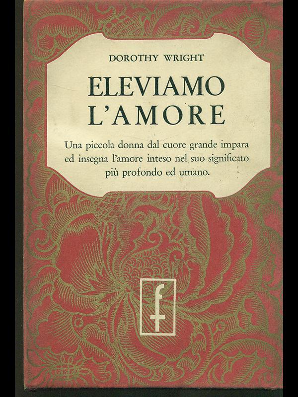 Eleviamo l'amore