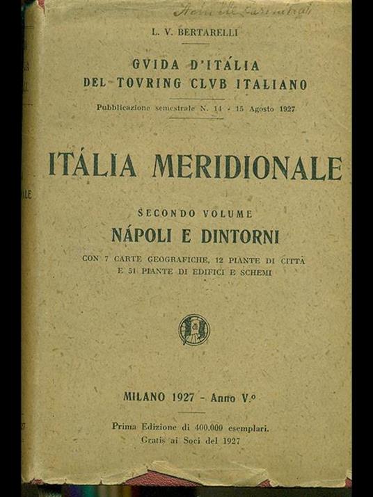 Italia meridionale Vol. 2 Napoli edintorni - Luigi V. Bertarelli - copertina