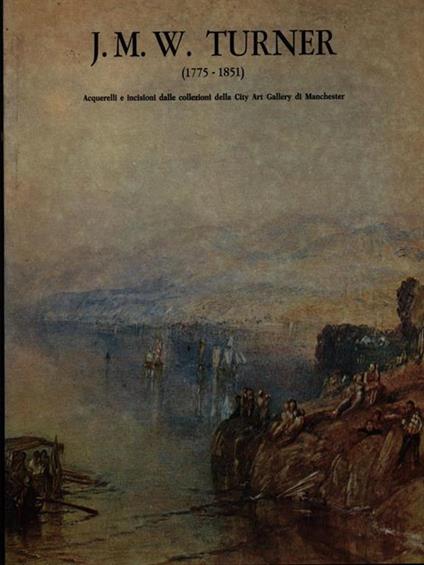 J.M.W. Turner 1775-1851 - copertina