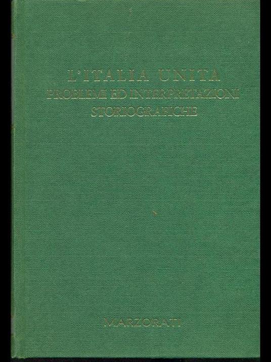 Italia unita. Problemi e interpretazioni storiografiche - Romain H. Rainero - copertina