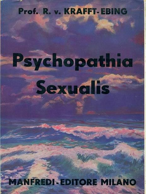 Psychopathia Sexualis - Richard von Krafft-Ebing - 2