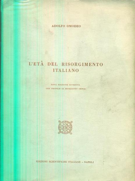 L' età del Risorgimento italiano - Adolfo Omodeo - 3