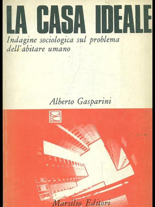 La casa ideale - Alberto Gasparini - 2