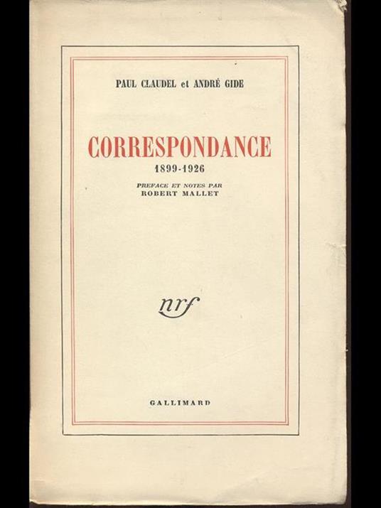 Correspondance 1899-1926 - Paul Claudel,André Gide - copertina