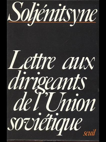 Lettre aux dirigeants de l'Union Sovietique - A. Soljenitsyne - copertina