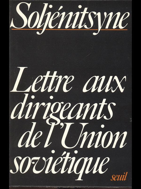 Lettre aux dirigeants de l'Union Sovietique