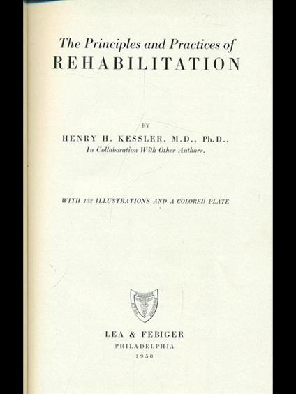 The principles and practises of rehabilitation - copertina