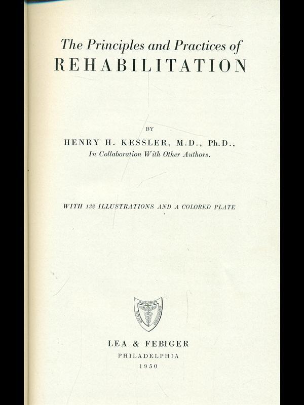 The principles and practises of rehabilitation