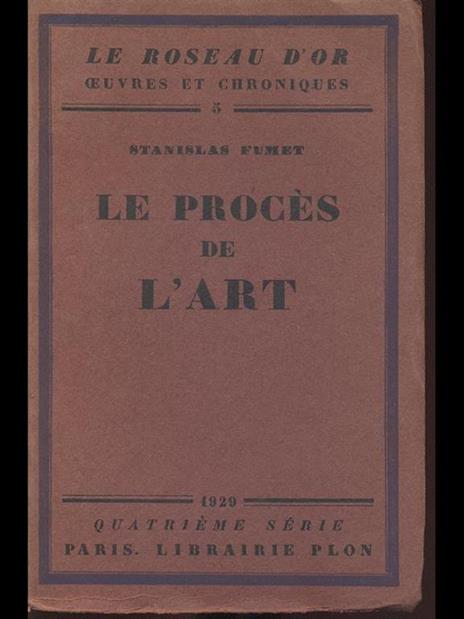 Le proces de l'art - Stanislas Fumet - copertina