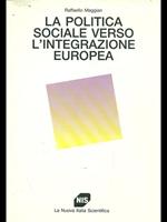 La politica sociale verso l'integrazione europea
