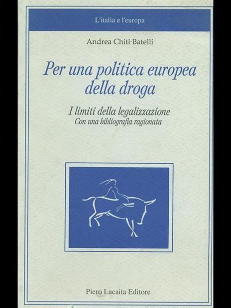 Per una politica europea della droga - Andrea Chiti Batelli - copertina