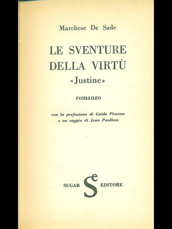 Le sventure della virtù. 'Justinè