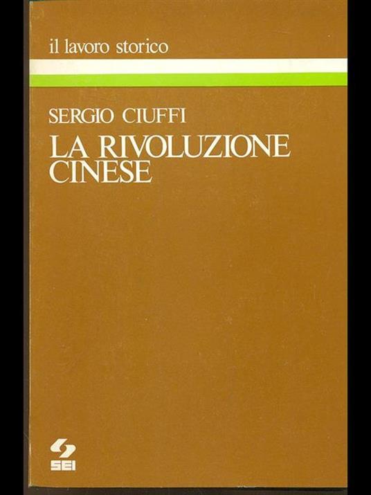 La rivoluzione cinese - Sergio Ciuffi - copertina