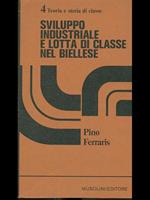 Sviluppo industriale e lotta di classe nel biellese