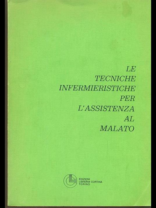 Le tecniche infiermeristiche per l'assistenza al malato - copertina