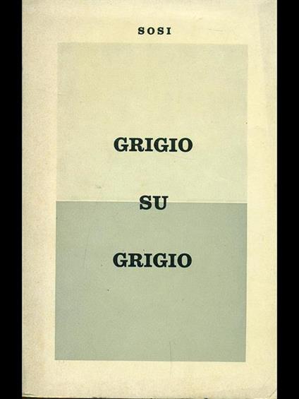 Grigio su grigio - Sosi - copertina