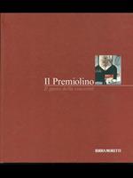Il Premiolino. Il gusto della sincerità